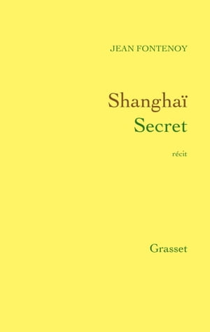 Shanghaï Secret