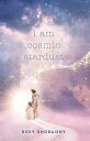 I Am Cosmic Stardust【電子書籍】[ Roxy Gho