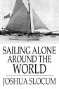 ŷKoboŻҽҥȥ㤨Sailing Alone Around The WorldŻҽҡ[ Joshua Slocum ]פβǤʤ551ߤˤʤޤ