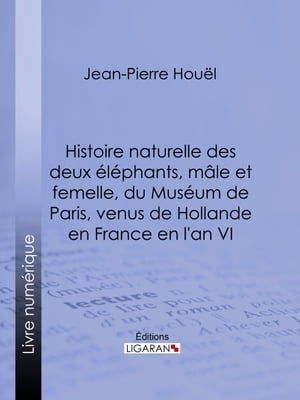 Histoire naturelle des deux ?l?phans, m?le et fe