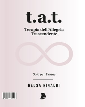 T.A.T. Terapia dell’Alegria Trascendente