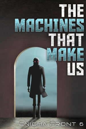 The Machines That Make Us【電子書籍】[ Chr