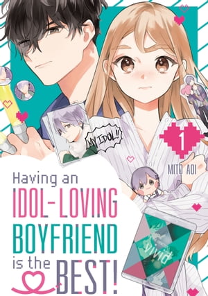 Having an Idol-Loving Boyfriend is the Best! 1