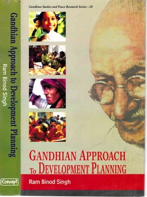 Gandhian Approach To Development Planning