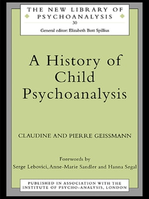 A History of Child Psychoanalysis