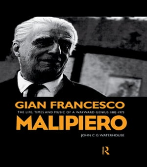 Gian Francesco Malipiero (1882-1973)