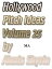 Hollywood Pitch Ideas Volume 25