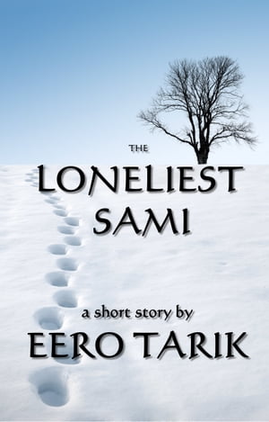 The Loneliest Sami