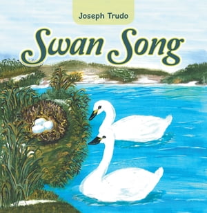 Swan Song【電子書籍】[ Joseph Trudo ]