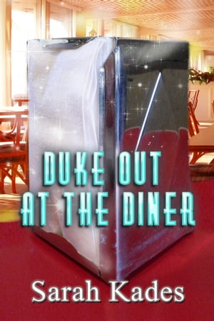 Duke Out at the Diner A Short Story【電子書