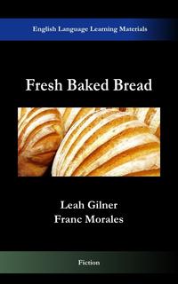 ŷKoboŻҽҥȥ㤨Fresh Baked BreadŻҽҡ[ Franc Morales ]פβǤʤ119ߤˤʤޤ