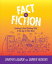 Fact Vs. Fiction