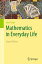 Mathematics in Everyday LifeŻҽҡ[ John Haigh ]