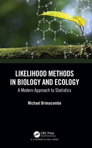 Likelihood Methods in Biology and Ecology