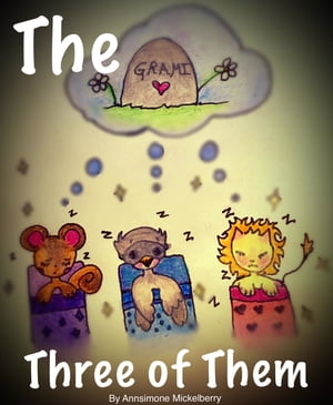 The Three of ThemŻҽҡ[ Annsimone Mickelberry ]