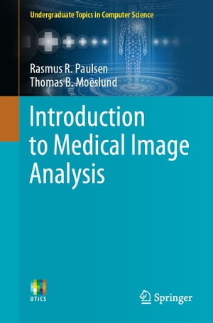 Introduction to Medical Image Analysis