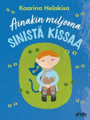 Ainakin miljoona sinistä kissaa