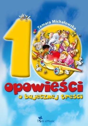 10 opowieści o bajecznej treści