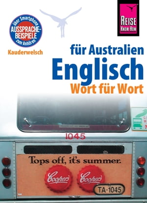 Reise Know-How Sprachf?hrer Englisch f?r Australien - Wort f?r Wort: Kauderwelsch-Band 150Żҽҡ[ Elfi H. M. Gilissen ]