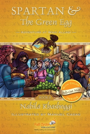 Spartan and the Green Egg, Book 3 Adventure at Wadi Allaqi