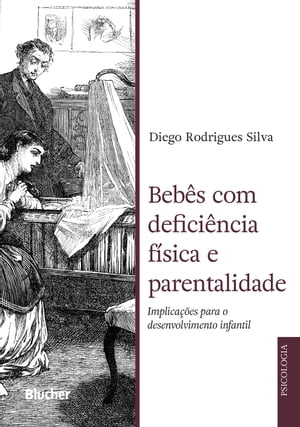 Bebês com deficiência física e parentalidade