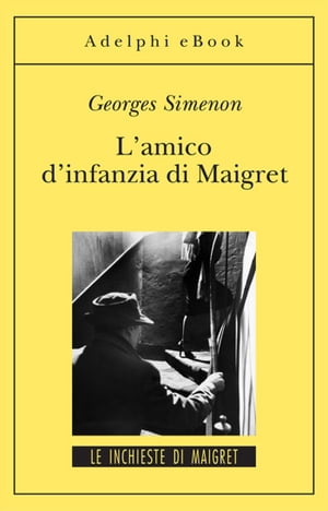 L'amico di infanzia di Maigret