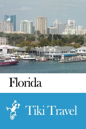 Florida (USA) Travel Guide - Tiki Travel