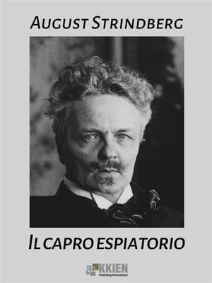 Il capro espiatorio【電子書籍】 August Strindberg