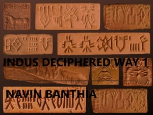 Indus Deciphered way 1 Indus script