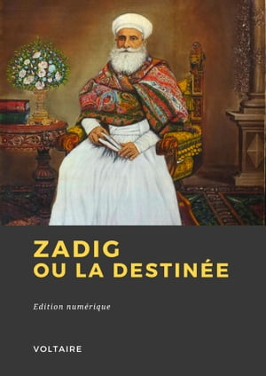 Zadig ou la Destinée