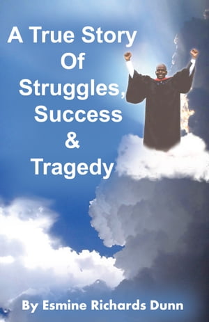 A True Story of Struggles, Success & TragedyŻҽҡ[ Esmine Richards-Du...