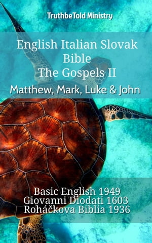English Italian Slovak Bible - The Gospels II - Matthew, Mark, Luke & John