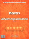 This legendary guide is known as the Who's Who of mowers and provides you with expert information on mower repair, Mower Blades, Mower Parts, Electric Mowers and Push Lawn Mower.画面が切り替わりますので、しばらくお待ち下さい。 ※ご購入は、楽天kobo商品ページからお願いします。※切り替わらない場合は、こちら をクリックして下さい。 ※このページからは注文できません。