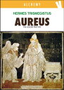 Aureus The golden tractate【電子書籍】[ He