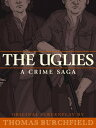 The Uglies An Original Screenplay【電子書籍】 Thomas Burchfield