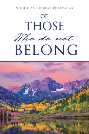 Of Those Who Do Not Belong