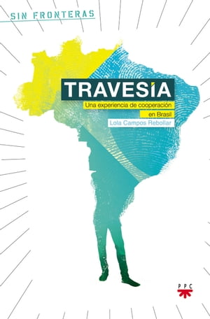 Traves?a. Una experiencia de cooperaci?n en Brasil