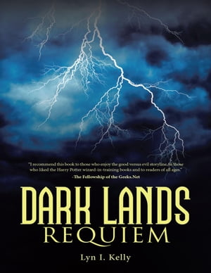 Dark Lands: Requiem【電子書籍】 Lyn I. Kelly