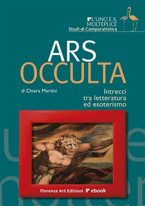 Ars Occulta Intrecci tra letteratura ed esoterismo