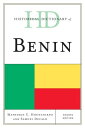 Historical Dictionary of Benin【電子書籍】 Mathurin C. Houngnikpo