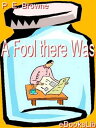 A Fool There Was【電子書籍】[ Porter Emers