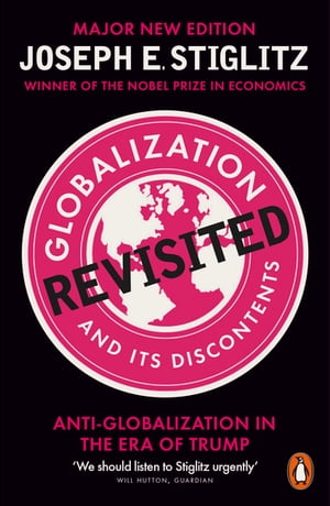 Globalization and Its Discontents Revisited Anti-Globalization in the Era of Trump