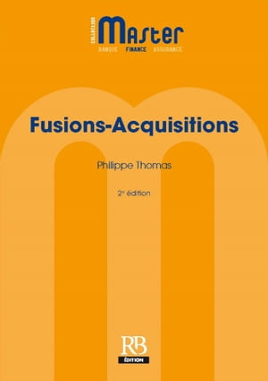 Fusions-Acquisitions - 2e édition