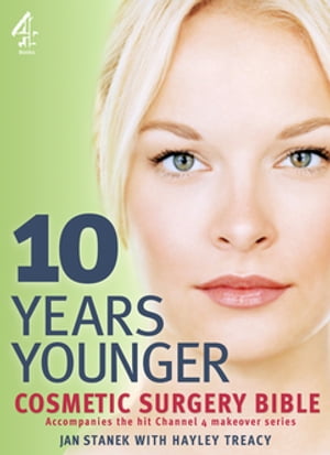 10 Years Younger Cosmetic Surgery Bible