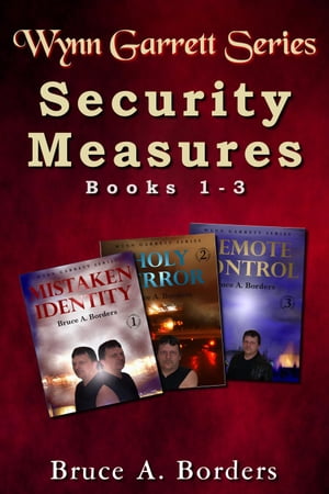 Security Measures: Wynn Garrett Series, Books 1-