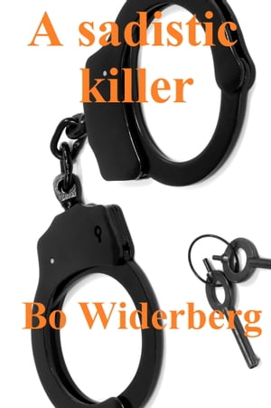 A Sadistic KillerŻҽҡ[ Bo Widerberg ]