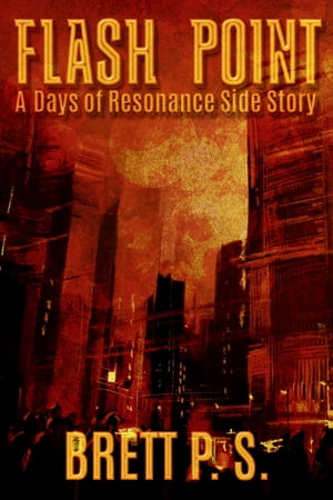 Flash Point: A Days of Resonance Side Story
