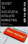 Secret To Successful Affiliate Marketing 2020Żҽҡ[ Nooranii F ]