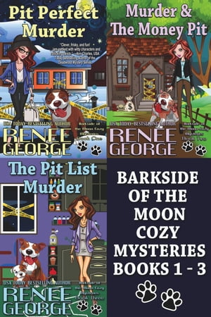 Barkside of the Moon Cozy Mysteries Books 1 - 3