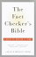 The Fact Checker's Bible